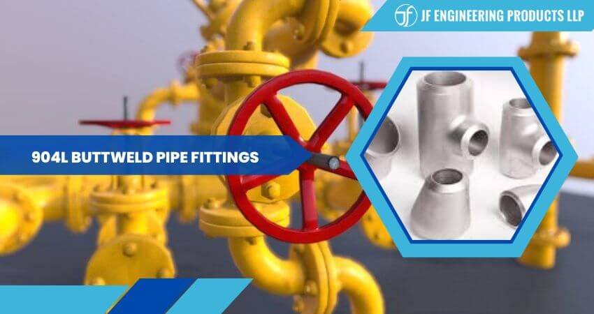 Stainless Steel 904L Buttweld Pipe Fittings