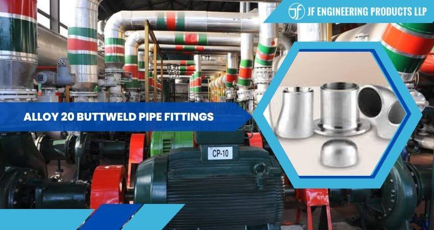 Alloy 20 Buttweld Pipe Fittings